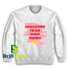 Get It Now Golden Girls Quotes Sweatshirt - Brillshirt.com