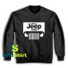 Get It Now Its A Jeep Thing Design Sweatshirt - Brillshirt.com