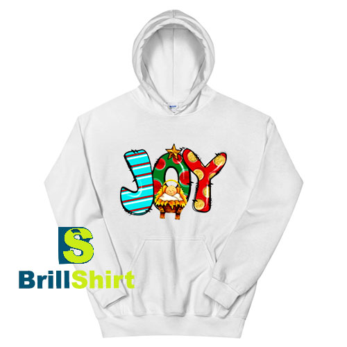 Get It Now Joy Christmas Jesus Hoodie - Brillshirt.com Get It Now Joy Christmas Jesus Hoodie - Brillshirt.com