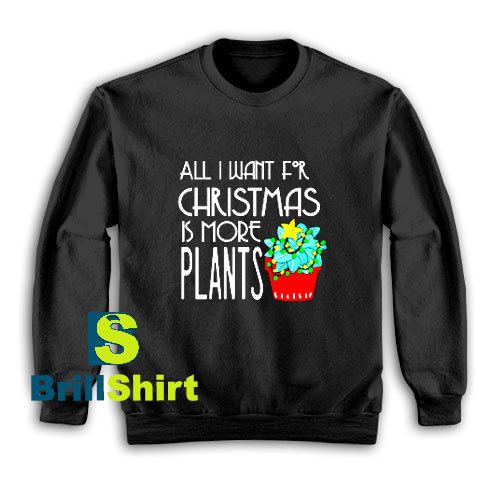 Get It Now Plant Lover Christmas Sweatshirt - Brillshirt.com Get It Now Plant Lover Christmas Sweatshirt - Brillshirt.com