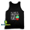 Get It Now Plant Lover Christmas Tank Top - Brillshirt.com
