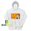Get It Now Quote Smoking Design Hoodie - Brillshirt.com