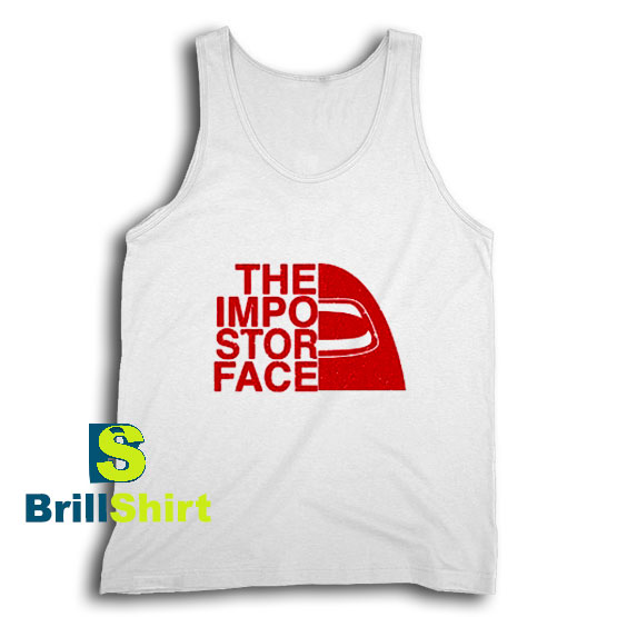Get It Now The Impostor Face Tank Top - Brillshirt.com