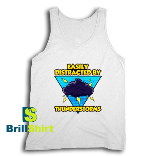 Get It Now Thunderstorms Storm Tank Top - Brillshirt.com