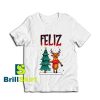 Get it Now Feliz Navidad Design T-Shirt - Brillshirt.com