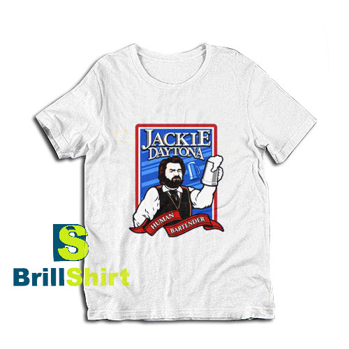 Get it Now Jackie Daytona Design T-Shirt - Brillshirt.com
