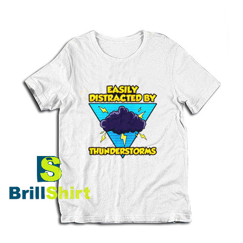 Get it Now Thunderstorms Storm T-Shirt - Brillshirt.com Get it Now Thunderstorms Storm T-Shirt - Brillshirt.com