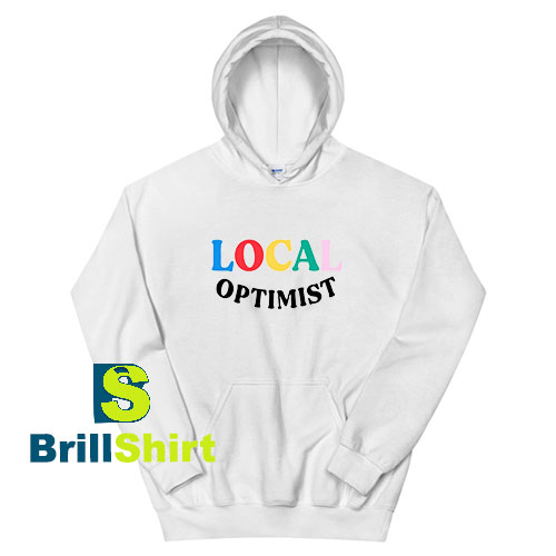 Local-Optimist-Hoodie Local-Optimist-Hoodie