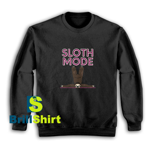 Sloth-Mode-Sweatshirt Sloth-Mode-Sweatshirt