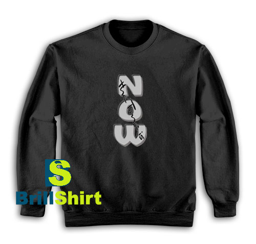 The-Time-Is-Now-Sweatshirt The-Time-Is-Now-Sweatshirt