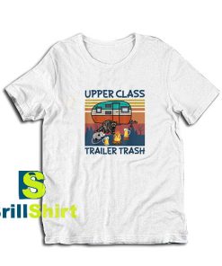 Upper-Class-Trailer-Trash-T-Shirt