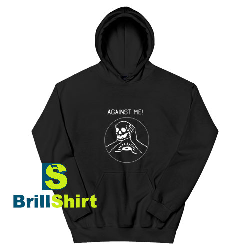 Against-Me-Hoodie Against-Me-Hoodie