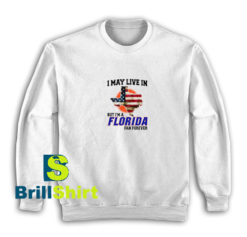Florida-Fan-Forever-Sweatshirt Florida-Fan-Forever-Sweatshirt