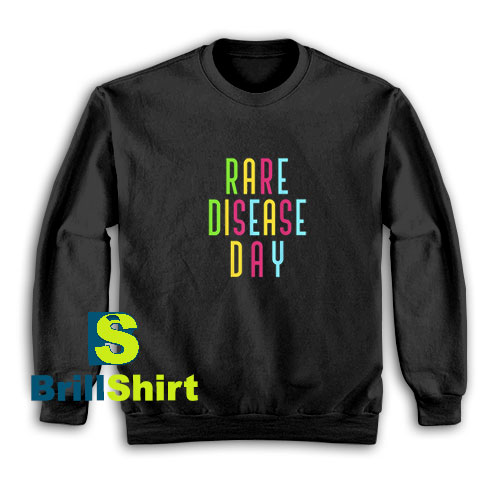 Rare-Disease-Day-Sweatshirt Rare-Disease-Day-Sweatshirt