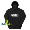 Single-And-Loving-Hoodie