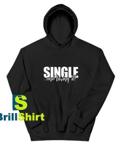 Single-And-Loving-Hoodie