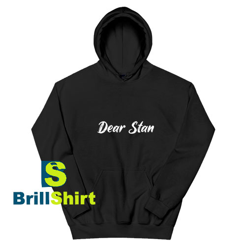 Dear-Slim-Dear-Stan-Hoodie Dear-Slim-Dear-Stan-Hoodie