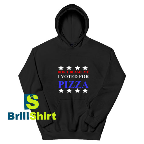 I-Voted-For-Pizza-Hoodie I-Voted-For-Pizza-Hoodie