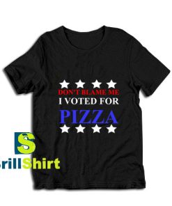 I-Voted-For-Pizza-T-Shirt