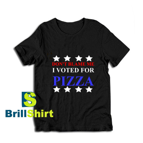 I-Voted-For-Pizza-T-Shirt