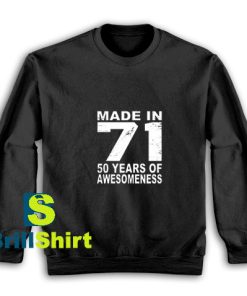 Of-Awesomeness-1971-Birthday-Sweatshirt