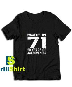 Of-Awesomeness-1971-Birthday-T-Shirt