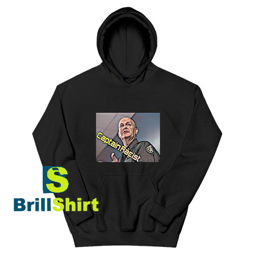 Racist-Captain-Jay-Baker-Hoodie Racist-Captain-Jay-Baker-Hoodie