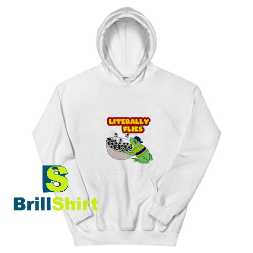Literally-Flies-Hoodie Literally-Flies-Hoodie