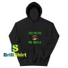 Lick-Lick-Lick-My-Balls-Hoodie