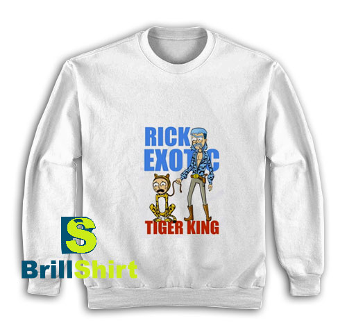 Joe-Exotic-Rick-And-Morty-Sweatshirt Joe-Exotic-Rick-And-Morty-Sweatshirt
