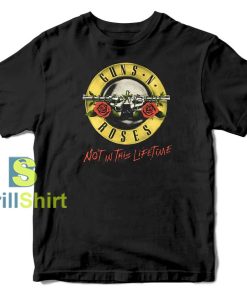 Guns N' Roses Not In This Life Time T-Shirt