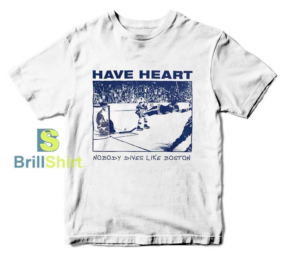 Have-Heart-Nobody-Dives-Like-Boston