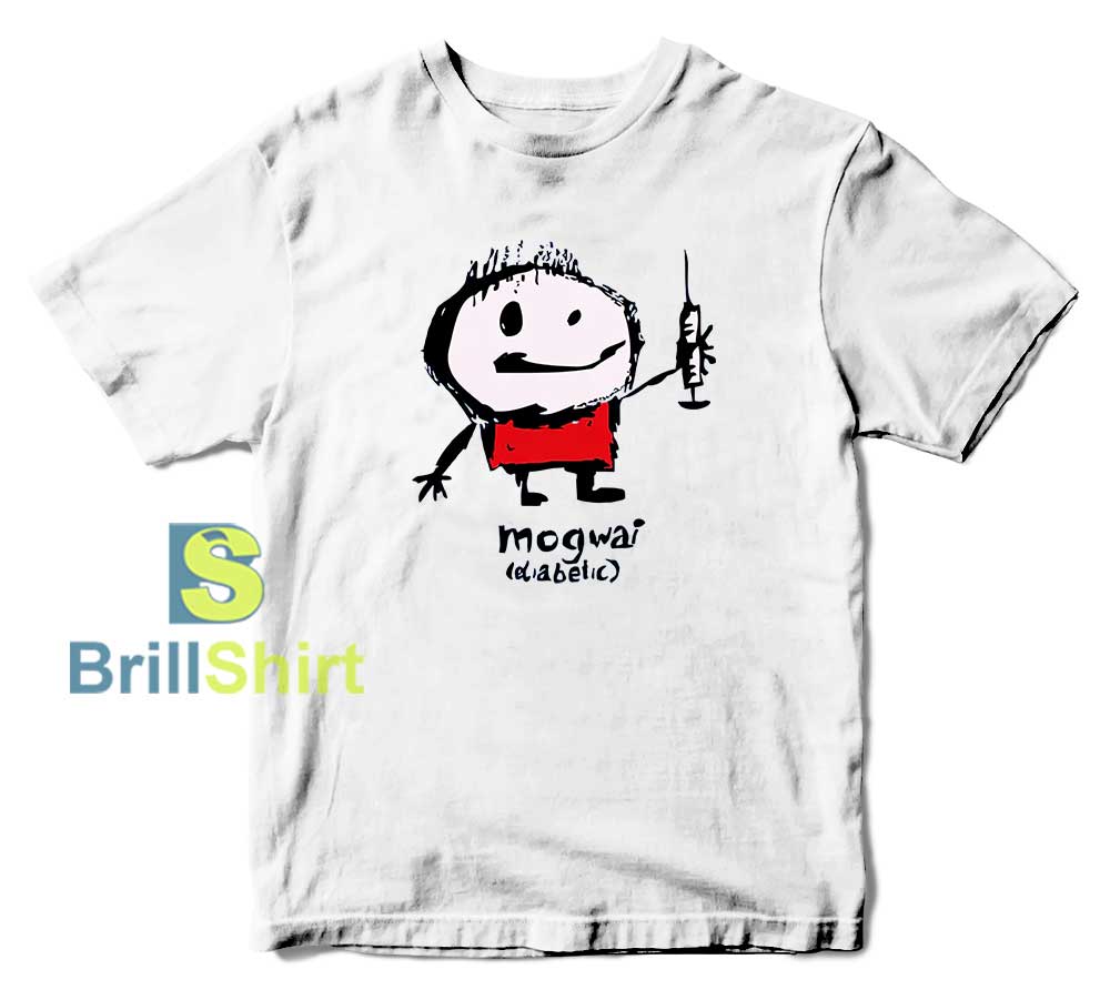 Mogwai Diabetic T-Shirt Mogwai Diabetic T-Shirt