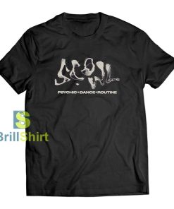 Scowl Psychic Dance Routine T-Shirt