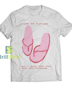 David Shrigley I Lost My Flip Flops T-Shirt