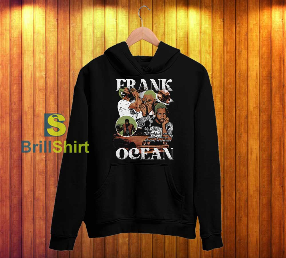 Frank Ocean We Met For a Reason Hoodie Frank Ocean We Met For a Reason Hoodie