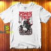 Power Trip You T-Shirt