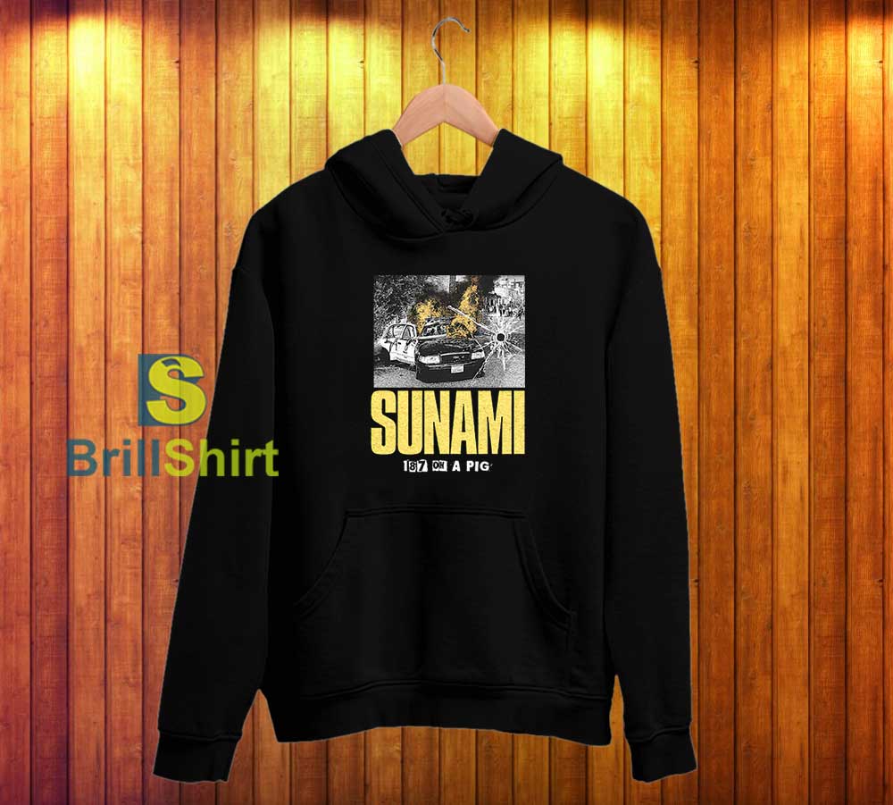 Sunami 187 on a Pig Hoodie Sunami 187 on a Pig Hoodie