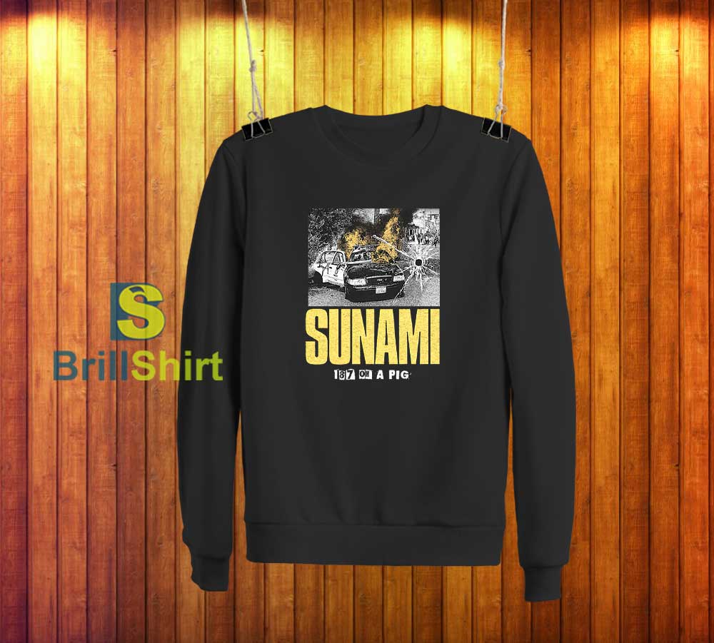 Sunami 187 on a Pig Sweatshirt Sunami 187 on a Pig Sweatshirt