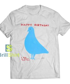 David Shrigley Happy Birthday T-Shirt