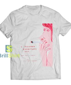 David Shrigley I Figured Everything Out T-Shirt