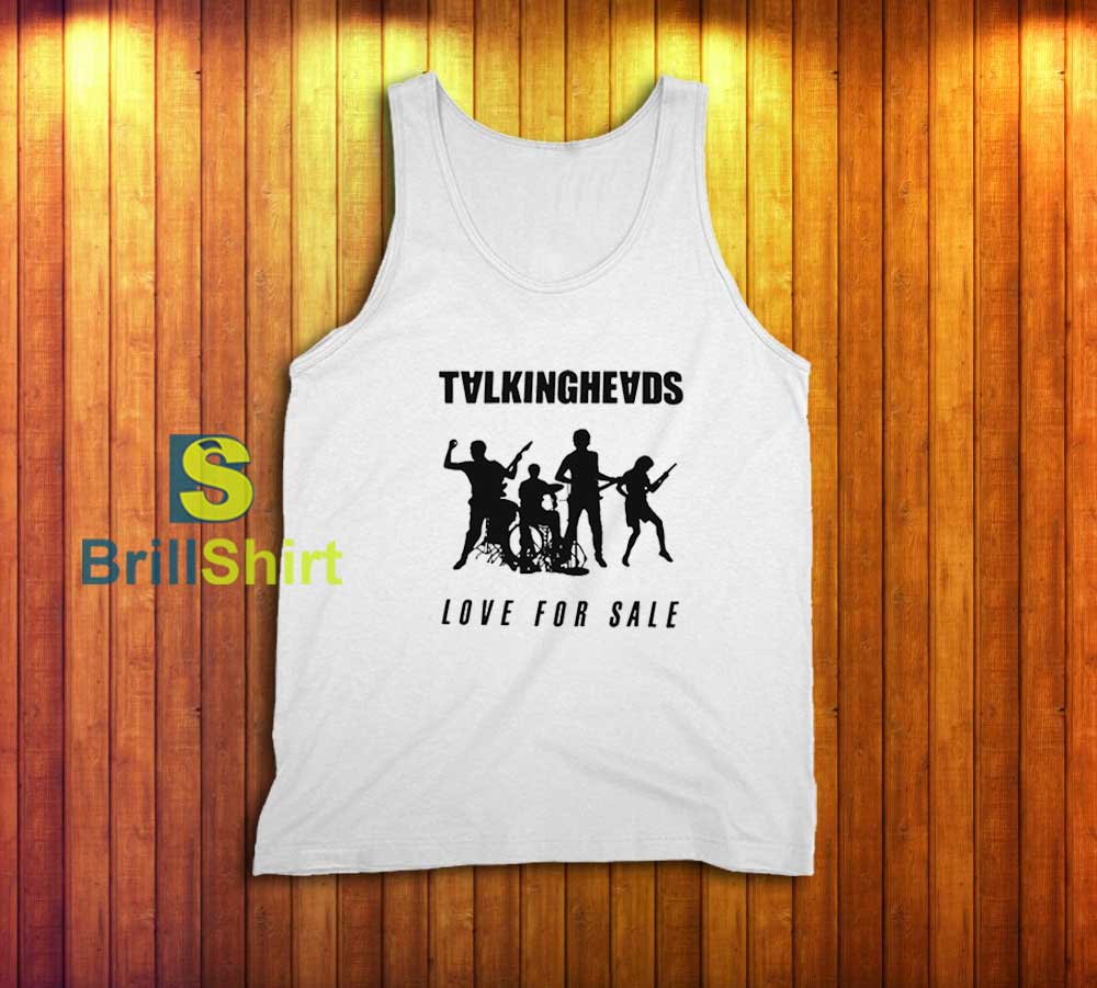 Talking Heads Love For Sale Tank Top Talking Heads Love For Sale Tank Top