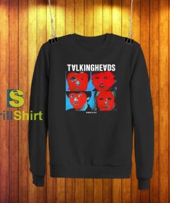 Talking Heads Remain in Light Sweatshirt
