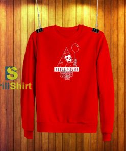 Title Fight Committee Sweatshirt