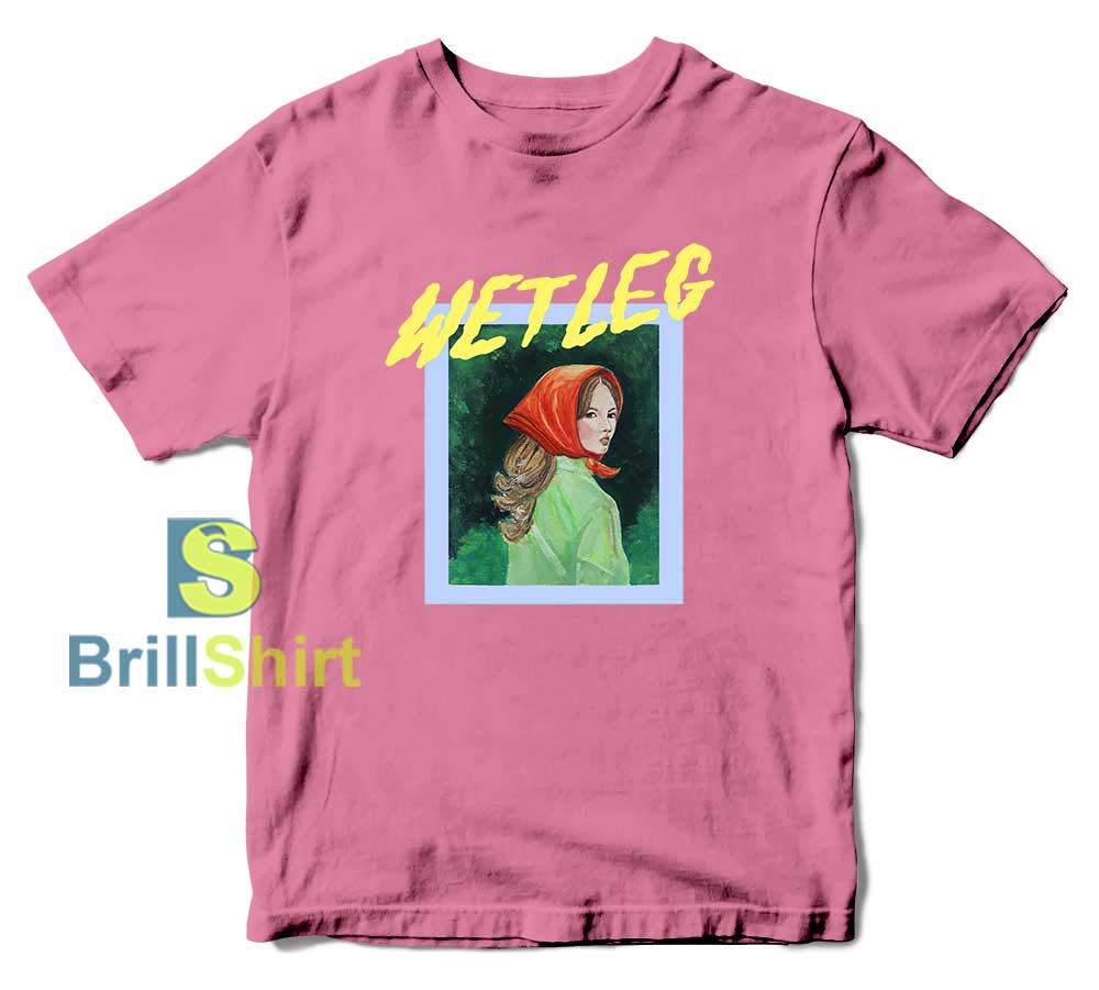 Wet Leg Wet Dream T-Shirt Wet Leg Wet Dream T-Shirt