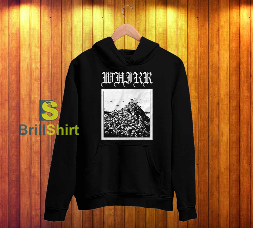 Whirr Death Hoodie Whirr Death Hoodie