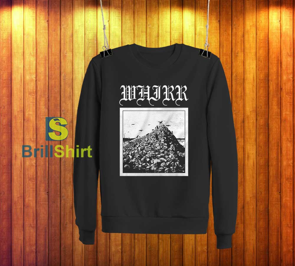 Whirr Death Sweatshirt Whirr Death Sweatshirt