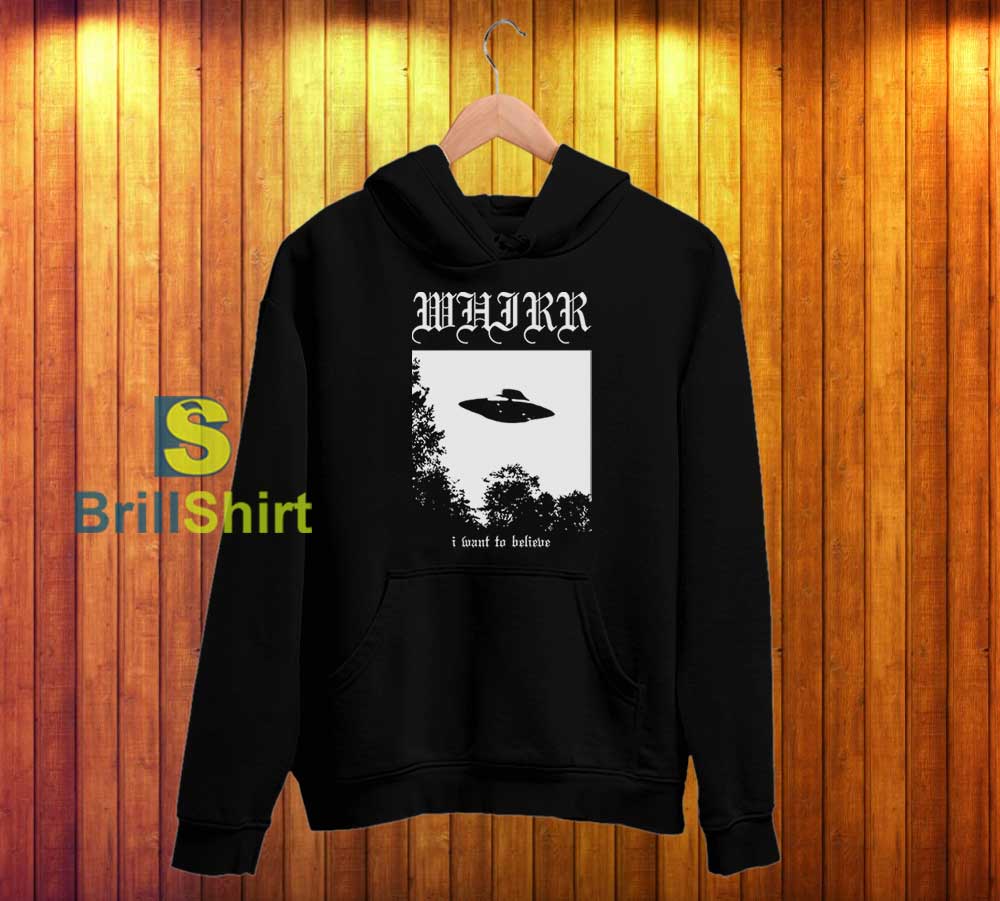 Whirr-I-Want-To-Believe-Hoodie