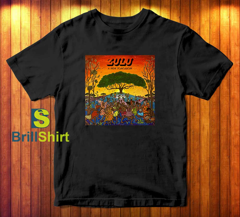 Zulu A New Tomorrow T-Shirt Zulu A New Tomorrow T-Shirt