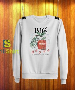 Big Thief Apple Sweatshirt